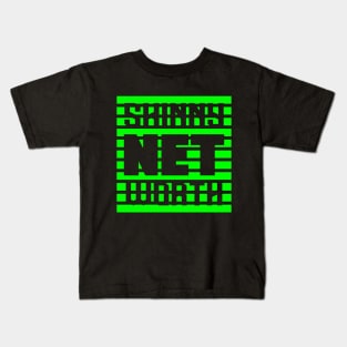 Skinny Net Worth Kids T-Shirt